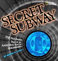 Secret Subway: The Fascinating Tale Of An Amazing Feat Of Engineering